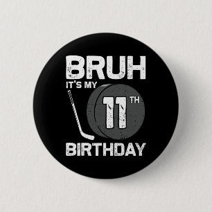 Es ist mein 11. Geburtstag 11-jähriger Hockeyspiel Button