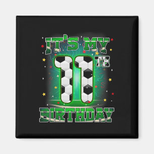 Es ist mein 11. Geburtstag Junge Fußball 11 Jahre Magnet