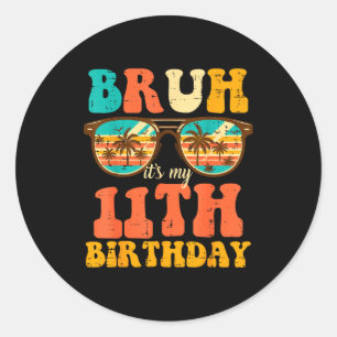 Es ist mein 11. Geburtstag Singles 11. Geburtstag Runder Aufkleber
