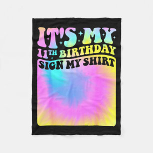 Es ist mein 11. Geburtstag, unterschreibe mein T-S Fleecedecke