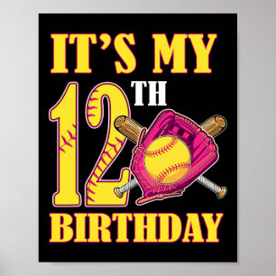Es ist mein 12. Geburtstag Mädchen Softball Thema Poster