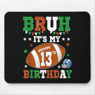 Es ist mein 13. Geburtstag 13 Jahre alt Fußball Pl Mousepad