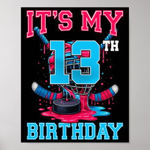Es ist mein 13. Geburtstag Hockey 13 Jahre alter E Poster