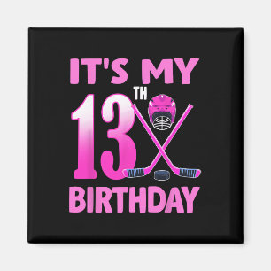 Es ist mein 13. Geburtstag Mädchen Eishockey 13 Ja Magnet