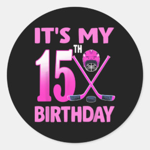 Es ist mein 15. Geburtstag Mädchen Eishockey 15 Ja Runder Aufkleber