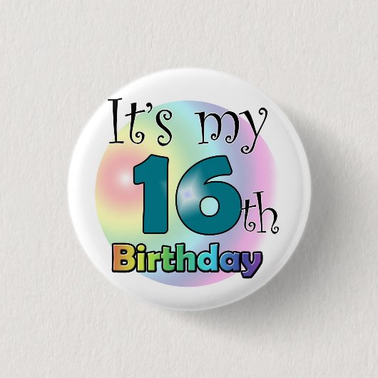 Es ist mein 16. Geburtstag Button (Vorderseite)