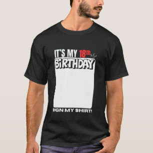 Es ist mein 18. Geburtstag 18 Jahre alt Geburtstag T-Shirt