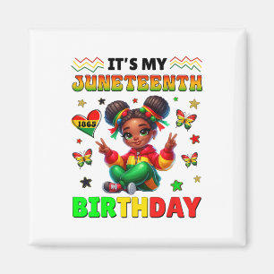 Es ist mein 19. Juni Geburtstag für Mädchen Ki Magnet