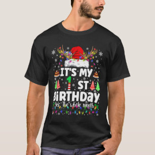 Es ist mein 1. Geburtstag Weihnachten Lustiger Geb T-Shirt