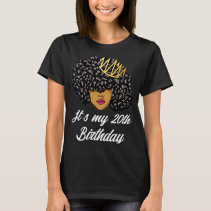 Es ist mein 20. Geburtstag Black Afro Königin zum T-Shirt