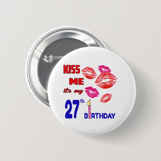 Es ist mein 27.geburtstag button (Vorne & Hinten)