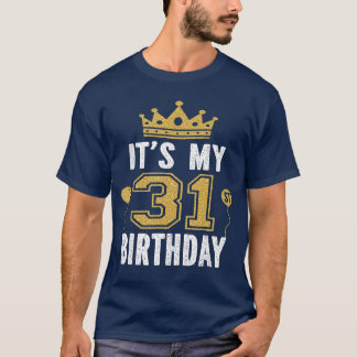 Es ist mein 31. Geburtstagsgeschenk für einen 31-j T-Shirt