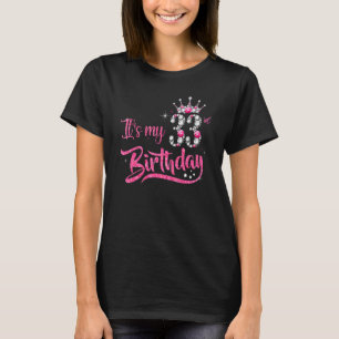 Es ist mein 33. Geburtstag Pink Diamond, 33 Jahre T-Shirt