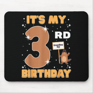 Es ist mein 3. Geburtstag Groundhog Day 3 Jahre al Mousepad