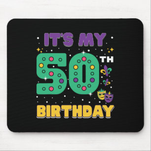 Es ist mein 50. Geburtstag Mardi Gras 50 Jahre alt Mousepad