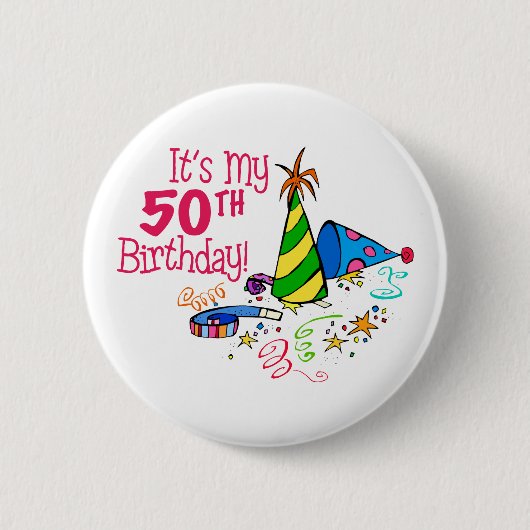 Es ist mein 50. Geburtstag (Party-Hüte) Button (Vorderseite)