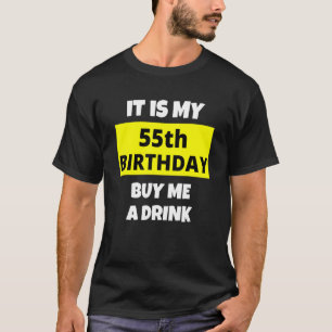 Es ist mein 55. Geburtstag Kaufen Sie mir ein Getr T-Shirt