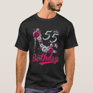 Es ist mein 55. High Heels Happy 55. Geburtstag T-Shirt