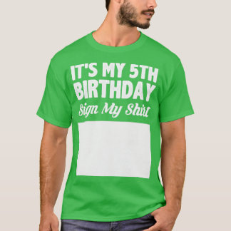 Es ist mein 5. Geburtstag unterschreibe mein Shirt