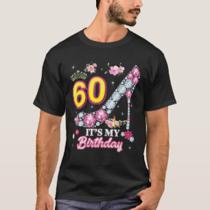 Es ist mein 60. Geburtstag, 60 Jahre alte Königin T-Shirt