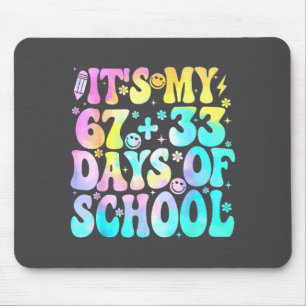 Es ist mein 67 33 Schultage Lustige Tie Dye 100 Mousepad