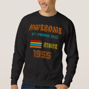 Es ist mein 67. Geburtstag seit 1955 für Männer od Sweatshirt