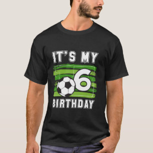Es ist mein 6. B-Tag Fußball Party 6 Jahre alt Bi T-Shirt