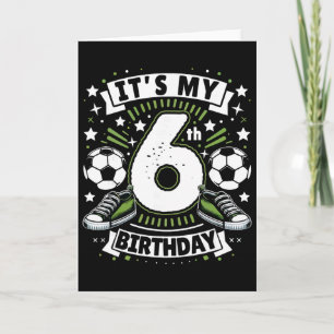 Es ist mein 6. Geburtstag 6 Jahre alter Junge Fußb Karte