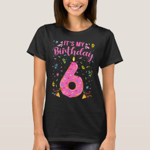Es ist mein 6. Geburtstag Doughnut Happy 6 Jahre a T-Shirt
