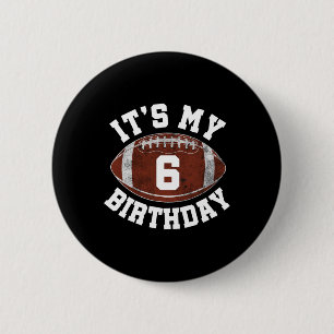 Es ist mein 6. Geburtstag Junge 6 Jahre alter Fußb Button