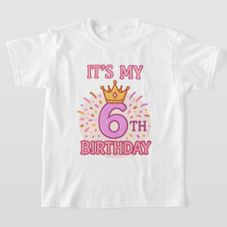Es ist mein 6. Geburtstag Kronprinzessin Pink Desi T-Shirt