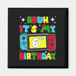 Es ist mein 6. Geburtstags-Videospiel 6 Jahre alt Magnet