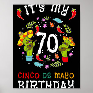 Es ist mein 70. Geburtstag Cinco De Mayo T-Shirt K Poster