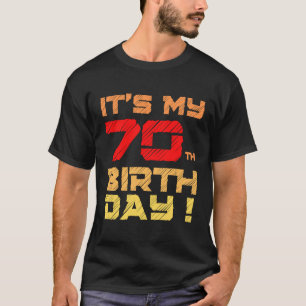 Es ist mein 70. Geburtstag für Männer Frauen Kinde T-Shirt