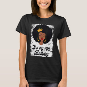 Es ist mein 74. Geburtstag, Black Afro Queen zum G T-Shirt