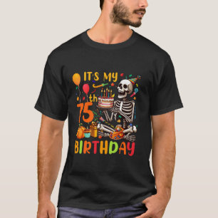 Es ist mein 75. Geburtstag Erntedank Fall Skelett T-Shirt