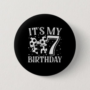 Es ist mein 7. Geburtstag Fußball Mädchen Geburtst Button