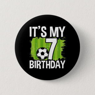 Es ist mein 7. Geburtstag Junge Fußball 7 Jahre al Button