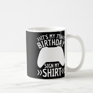 Es ist mein 7. Geburtstag Unterschreiben Mein Shir Kaffeetasse