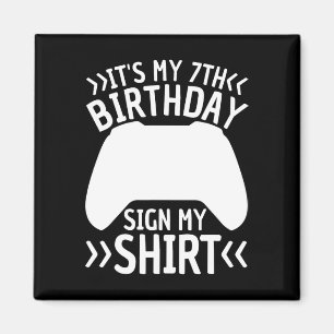 Es ist mein 7. Geburtstag Unterschreiben Mein Shir Magnet
