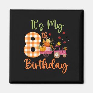 Es ist mein 8. Geburtstag 8 Jahre alter Kürbisfall Magnet