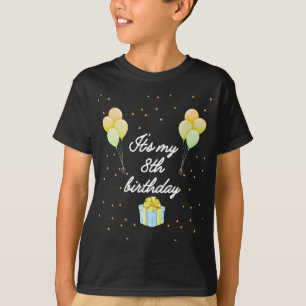 es ist mein 8. Geburtstag T-Shirt