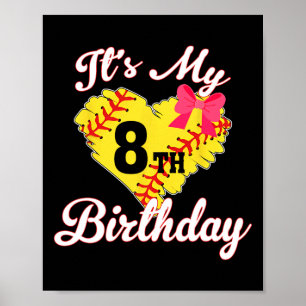 Es ist mein 8. Geburtstag weiches Mädchen 8 Jahre Poster