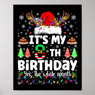 Es ist mein 8. Geburtstag Weihnachten Lustiger Geb Poster