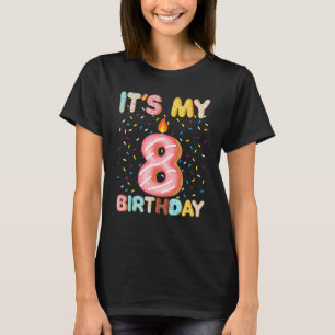 Es ist mein 8. Geburtstagssüß Donut 8 Jahre alt T-Shirt