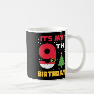 Es ist mein 9. Geburtstag Weihnachten 9 Jahre alt Kaffeetasse