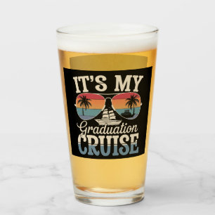 Es ist mein Abschluss Cruise Graduate Trip Ship Re Glas