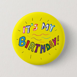 Es ist mein Button-Abzeichen zum Geburtstag Button