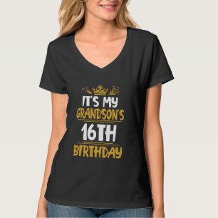 Es ist mein Enkel 16. Geburtstag Happy Me Ihm 16 Y T-Shirt