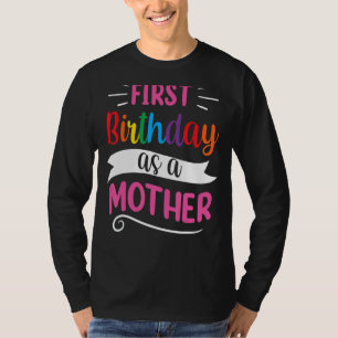 Es ist mein erster Geburtstag als Mama-Mama-Party T-Shirt